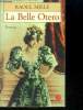 La Belle Otero - roman. Mille Raoul