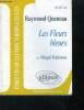 Etude sur Raymond Queneau - Les fleurs bleues- resonances - epreuves de lettres terminales L/ES. Espinasse Magali