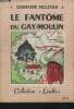 Le fantôme du Gay-Moulin. PELLETAN Germaine