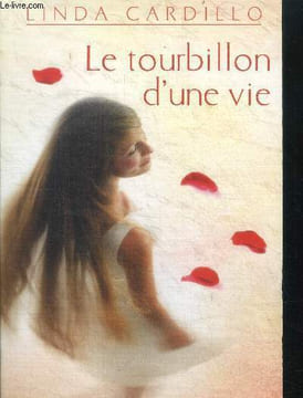Le tourbillon d'une vie. Cardillo Linda