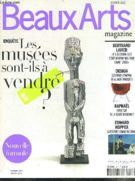 Beaux arts magazine - N°340- octobre 2012- Les musees sont-ils a vendre? - bertrand lavier, contre l'art contemporain mais pour l'avant garde- design: ...