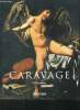 Caravage - 1571-1610 - un genie precurseur. Lambert gilles, neret gilles