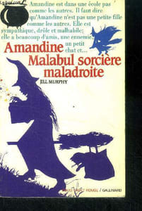 Amandine malabul, sorciere maladroite
