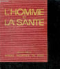 L'homme et la sante. COLLECTIF