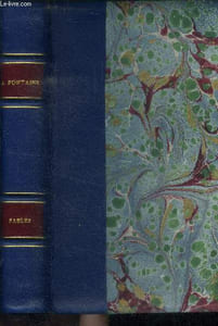 Fables choisies de la fontaine - edition illustree par JJ. Grandville , avec des notes et precedee de la vie de l'auteur par Auger