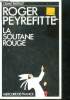 La soutane rouge. Peyrefitte roger