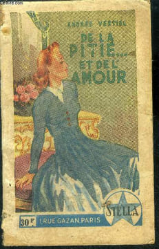 De la pitié... et de l'amour. VERTIOL Andrée