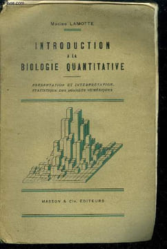 Introduction a la biologie quantitative - presentation et interpretation statistique des donnees numeriques. Lamotte maxime