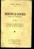 Miron-Le-Sourd (voix en sourdine). RELGIS Eug&egrave;ne