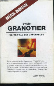 Cette fille est dangereuse - special suspense - nouvelles