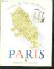 Visages de l'ile de france - Paris - collection provinciales. Monneraye jean (de la), dupouy auguste, weigert RA