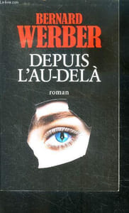Depuis l'au-delà - roman