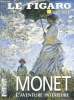 Le figaro- N°54 hors serie- Monet l'aventure interieure, journees de la vie d'un peintre - monet cet inconnu : entretien avec guy cogeval et sylvie ...