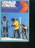 Voyage conseil - le livre de l'hivers - saison 1980 - 1981 - sports d'hivers et loisirs divers en france - dossier consommateur, budgets, equipements, ...