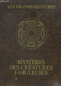 Mysteres des creatures fabuleuses