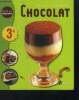 Chocolat - 40 recettes gourmandes- tout en saveurs. Mourton Guillaume, verney carron luc, collectif