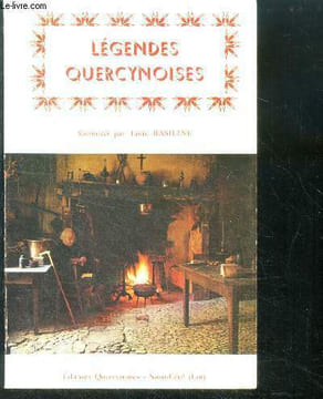 Legendes quercynoises - racontees par tante basiline. Tante Basiline