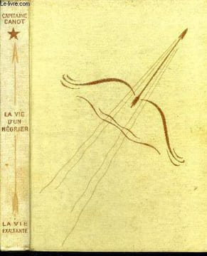 Vingt années de la vie d'un négrier - Grand Récit d'Aventures.. CANOT