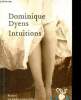 Intuitions - une famille presque parfaite - roman. Dyens Dominique