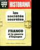 Revue : historama - hors serie n°4 - 1976 - les societes secretes - franco et la guerre d'espagne. Collectif