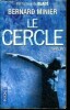 Le Cercle - thriller. Minier Bernard