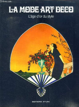 La mode art deco - l'age d'or du style- artiste etillustration, age de l'opulence, la revolution art deco, l'age d'or du style, nouvelle image de la ...