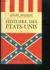 Histoire des etats unis - tome 1 - nouvelle edition mise a jour. Maurois andre, de l'academie francaise