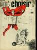 Que choisir ? - N&deg;88- juin 1974- le robot a son prix, 13 lave vaisselles, 6 modeles de tentes a double toit, chocolat au lait, machine a laver, haut ...