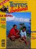 Terres lointaines - juin 1993 N°452-Le nepal, des enfants au royaume de vishnou, des plantes qui soignent, legende: le yeti ou l'abominale homme des ...