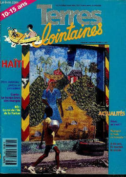 "Terres lointaines - N°445- novembre 1992- haiti: pere aristide pretre et president, conte ""le temps beni des mangos"", bd le roi de l'ile de la ...