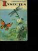 Insectes - Le petit guide - serie histoire naturelle N°116 - 255 illustrations en couleurs. Zim H., Cottam C.
