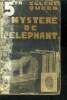 Le myst&egrave;re de l'&eacute;l&eacute;phant ( The french powder mystery ). QUEEN Ellery