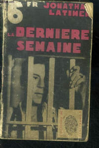 La dernière semaine ( Headed of a hearse ).