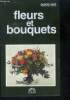 Fleurs et bouquets - guide vert. Barassi Giorgio et luisa