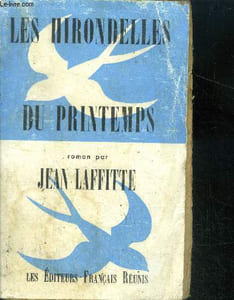 Les hirondelles du printemps - roman