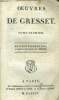 Oeuvres de gresset - tome premier - edition stereotype d'apres le procede de f. didot. GRESSET
