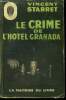 Le crime de l'Hôtel Granada ( The great hotel murder ).. STARRETT Vincent
