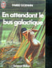 En attendant le bus galactique - waiting for the galactic bus - collection science fiction. Godwin parke