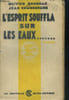 L'esprit souffla sur les eaux ..... BOURNAC Olivier et COMBESCURE Jean