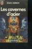 Les Cavernes D'acier - science fiction. Asimov Isaac
