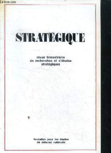 Strategique N°13 - la charniere arabe de l'afrique -le developpement politique du militaire, le cas de la france du veme au xveme siecles- quelques reflexions sur la conduite d'une stratégie : defaite et victoire en birmanie (1942-1945)- l'impact eco...
