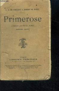 Primerose - comedie en 3 actes