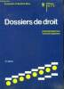 Dossiers de droit - notions essentielles et travaux- classe de Première G - economie et gestion sirey - 3eme edition. Chantal Delamare, vincent ...