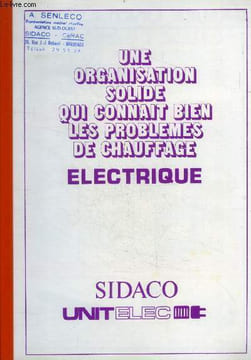 Brochure / catalogue : Une organisation solide qui connait bien les problemes de chauffage electrique - convecteurs et plinthes unitelec- panneaux ...