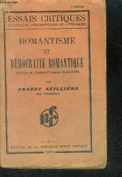 Romantisme et démocratie romantique (critique de l'oeuvre d'edmond scherer). SEILLIERE Ernest