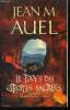 Le pays des grottes sacrees - les enfants de la terre. Auel jean m.