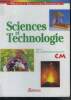 Sciences et Technologie - Cycle des approfondissements CM - nouvelle collection tavernier. canal jl., margotin m., lamarque j., collectif