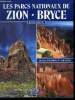 Les parcs nationaux de zion bryce - edition francaise - 60 illustrations en couleurs. Pistolesi andrea