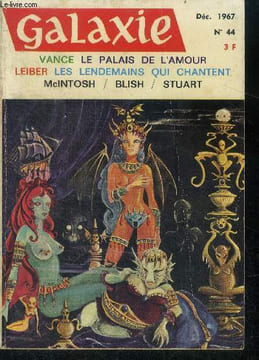 Galaxie N°44- decembre 1967- hotel en perdition par james blish et norman knight, le petit homme qui vivat ailleurs par william stuart, le pouvoir de ...