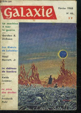 Galaxie N°46- fevrier 1968- Les rhezin de lakohler par neal barrett jr, un enfer dans l'espace par jerome bixby, le pere des etoiles par frederik ...
